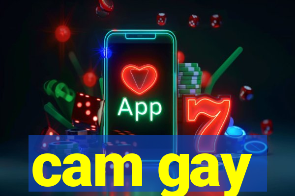 cam gay